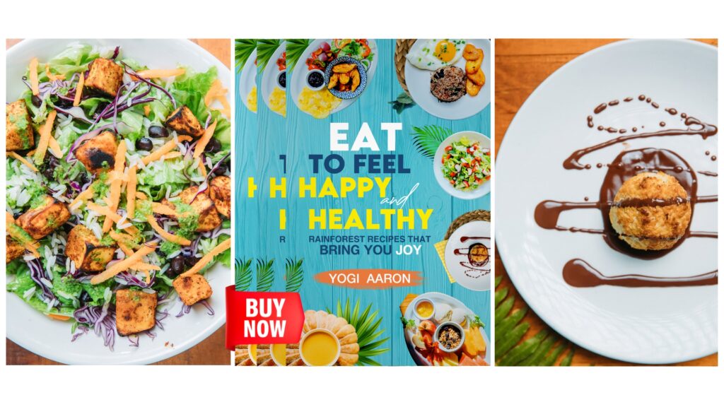 Blue Osa's "Eat to Feel Happy and Healthy Rainforest Recipes that Bring You Joy" book cover and a salad and a coconut macaroon.