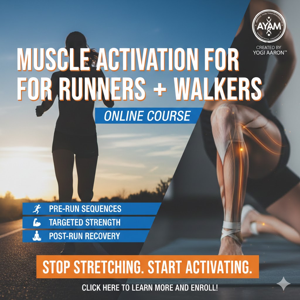 Muscle Activation for Runners and Walkers Online Course by Yogi Aaron