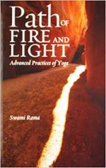 The Path of Fire and Light by Swami Rama