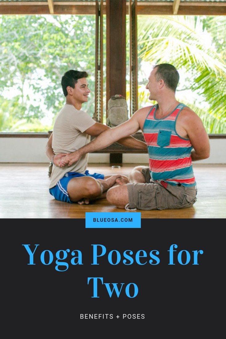 Yoga Poses for Two || The Benefits of Partner Yoga Yoga Poses For Two Pin