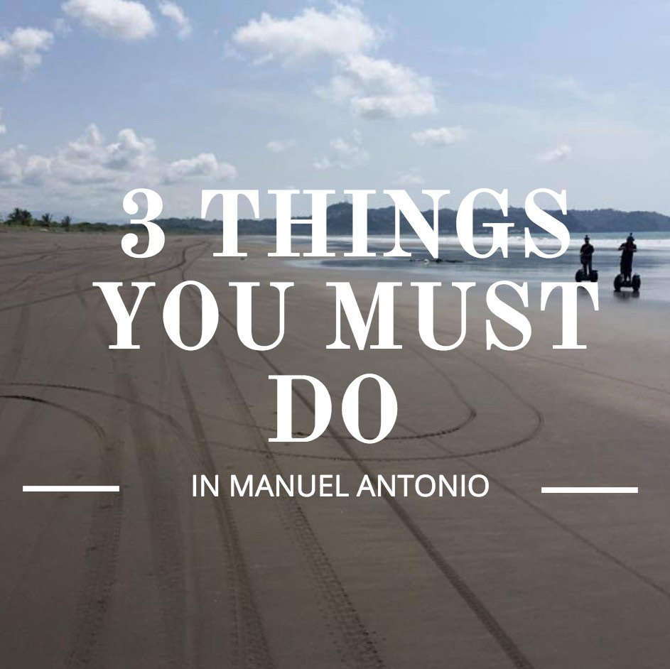 Things You Must Do In Manuel Antonio, Costa Rica